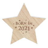Born In 2021 Wooden Standing Star